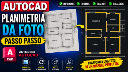 AUTOCAD: Come Ricalcare una Planimetria da una FOTO | Guida Passo Passo Completa